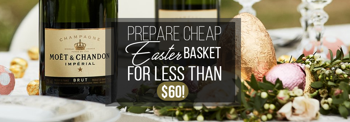 Prepare Cheap Easter basket for less than $60!