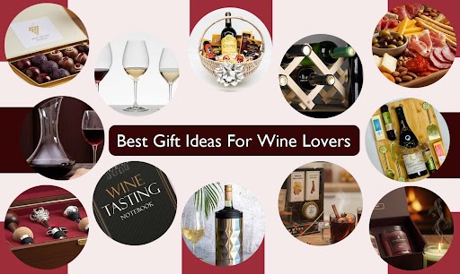 The Best Gifts To Get Any Wine Lover - From Novice to Connoisseur