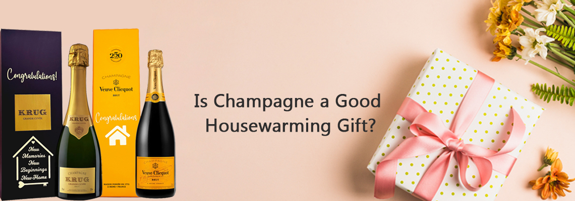 Is Champagne a Good Housewarming Gift?