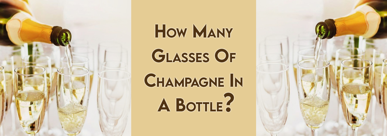 How Many Glasses Of Champagne In A Bottle?